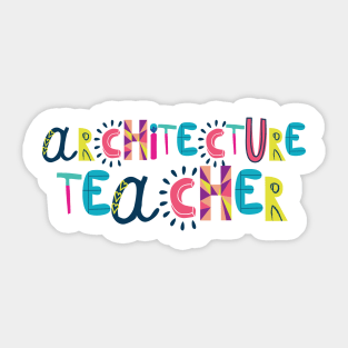 Cute Architecture Teacher Gift Idea Back to School Sticker